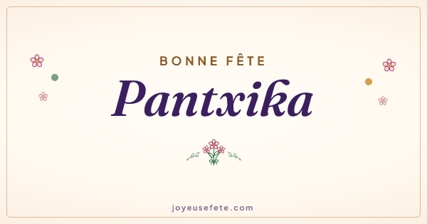 Image « Bonne fête Pantxika » au format large