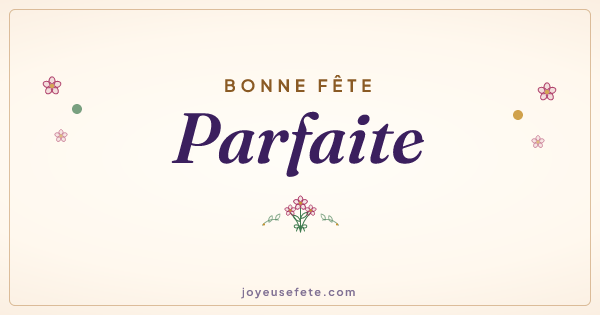 Image « Bonne fête Parfaite » au format large