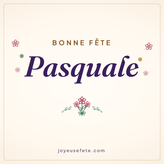 Image carrée « Bonne fête Pasquale » pour WhatsApp