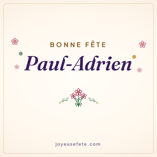Image carrée « Bonne fête Paul-Adrien » pour WhatsApp