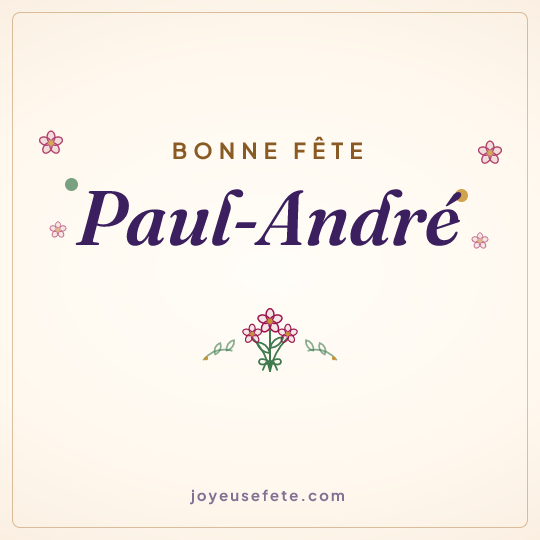 Image carrée « Bonne fête Paul-André » pour WhatsApp