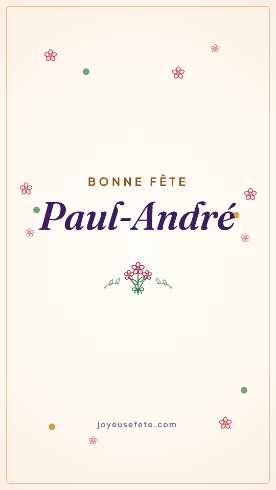 Image « Bonne fête Paul-André » au format story