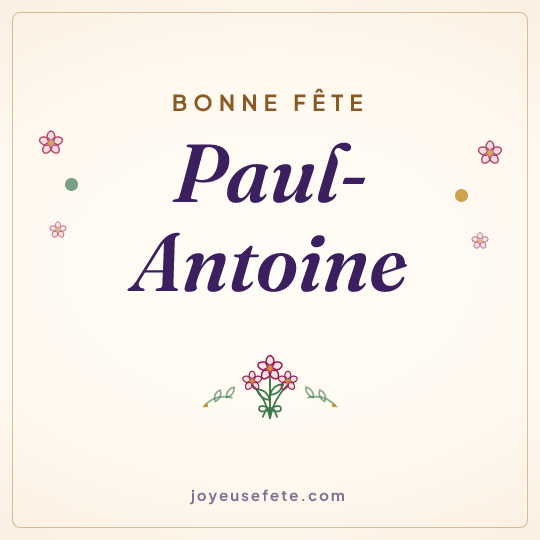 Image carrée « Bonne fête Paul-Antoine » pour WhatsApp