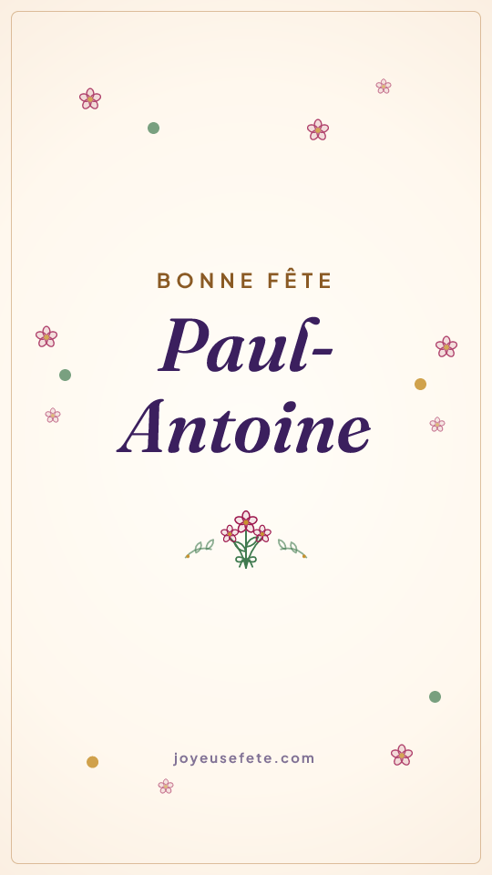 Image « Bonne fête Paul-Antoine » au format story
