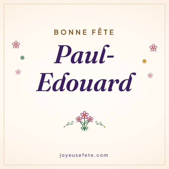 Image carrée « Bonne fête Paul-Edouard » pour WhatsApp