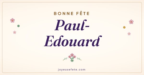 Image « Bonne fête Paul-Edouard » au format large