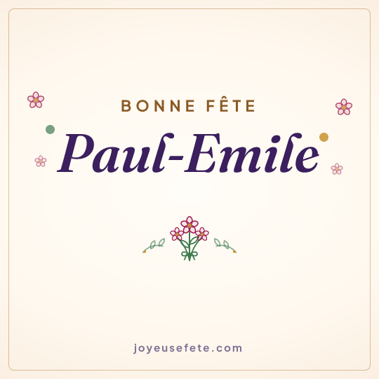 Image carrée « Bonne fête Paul-Emile » pour WhatsApp