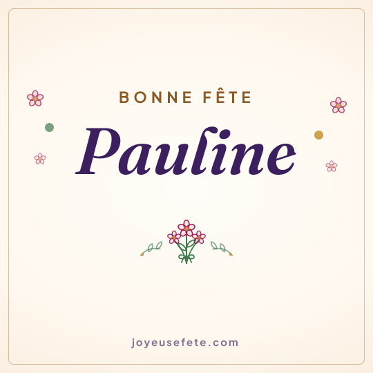 Image carrée « Bonne fête Pauline » pour WhatsApp