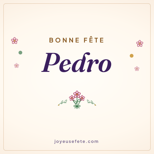 Image carrée « Bonne fête Pedro » pour WhatsApp