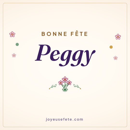 Image carrée « Bonne fête Peggy » pour WhatsApp