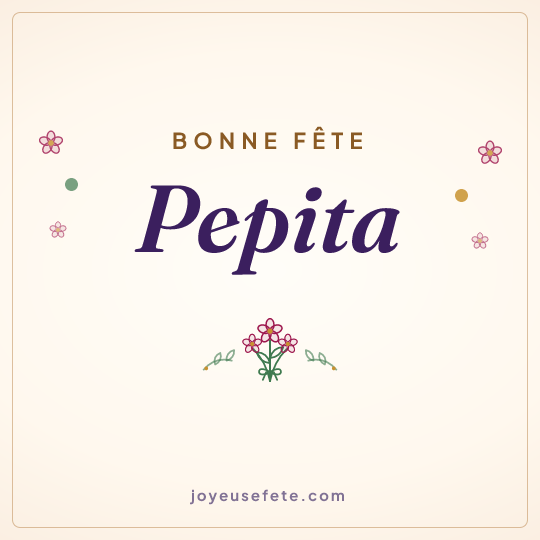 Image carrée « Bonne fête Pepita » pour WhatsApp