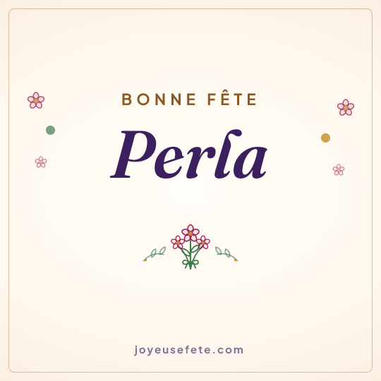 Image carrée « Bonne fête Perla » pour WhatsApp