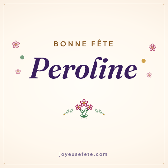 Image carrée « Bonne fête Peroline » pour WhatsApp