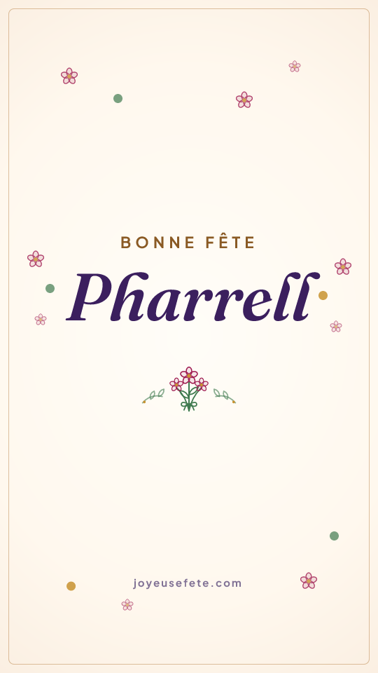 Image « Bonne fête Pharrell » au format story