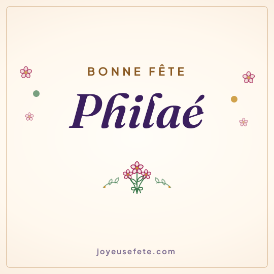 Image carrée « Bonne fête Philaé » pour WhatsApp