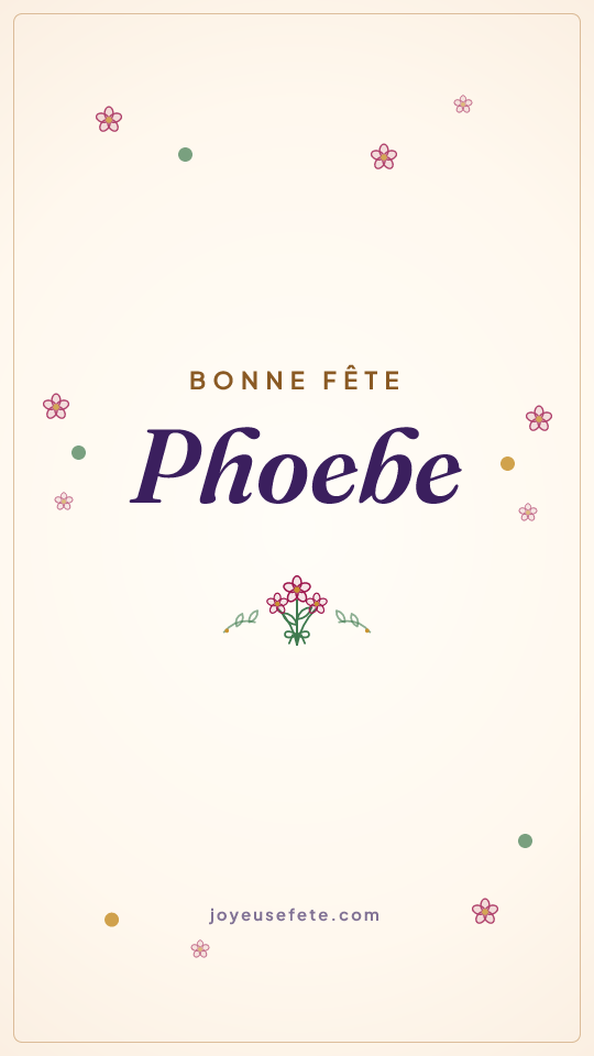 Image « Bonne fête Phoebe » au format story