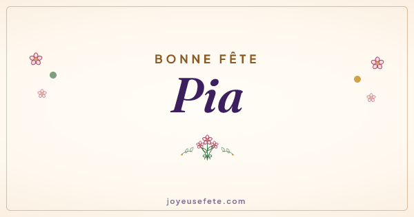 Image « Bonne fête Pia » au format large