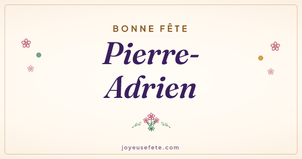 Image « Bonne fête Pierre-Adrien » au format large