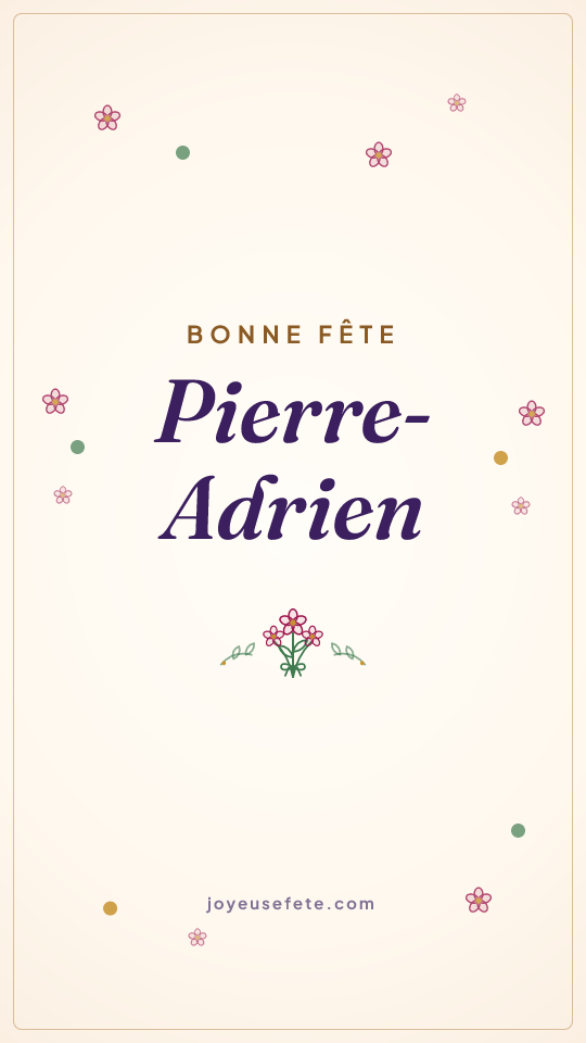 Image « Bonne fête Pierre-Adrien » au format story