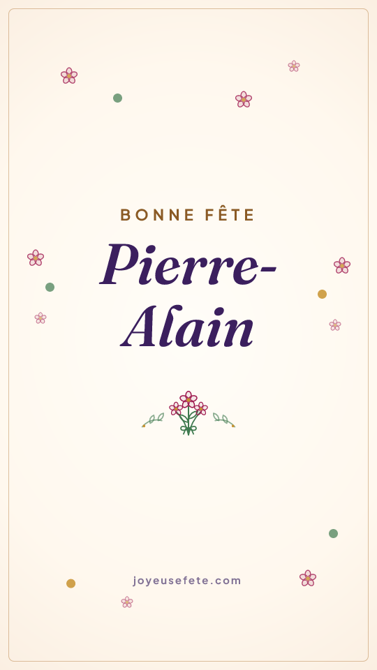 Image « Bonne fête Pierre-Alain » au format story