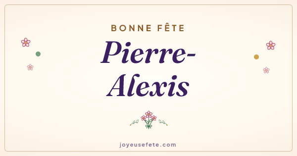 Image « Bonne fête Pierre-Alexis » au format large