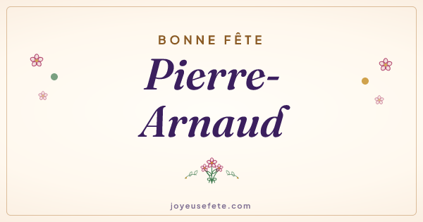 Image « Bonne fête Pierre-Arnaud » au format large