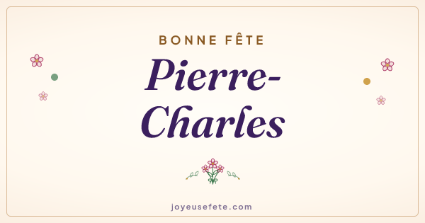 Image « Bonne fête Pierre-Charles » au format large