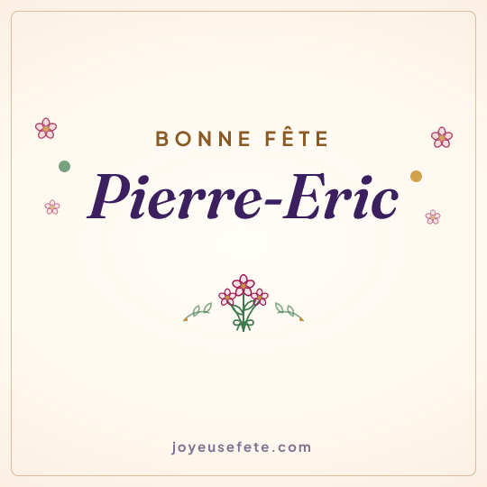 Image carrée « Bonne fête Pierre-Eric » pour WhatsApp