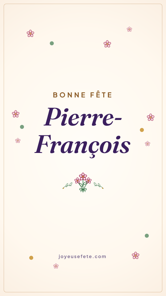 Image « Bonne fête Pierre-François » au format story