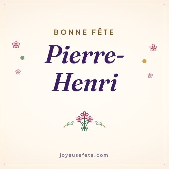 Image carrée « Bonne fête Pierre-Henri » pour WhatsApp