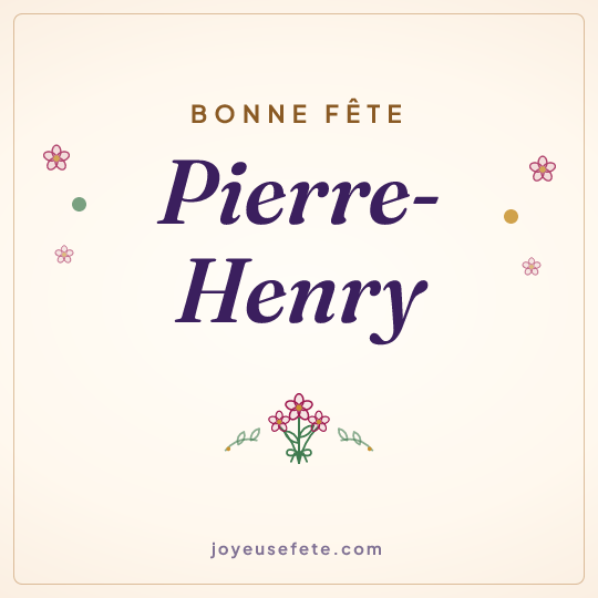 Image carrée « Bonne fête Pierre-Henry » pour WhatsApp