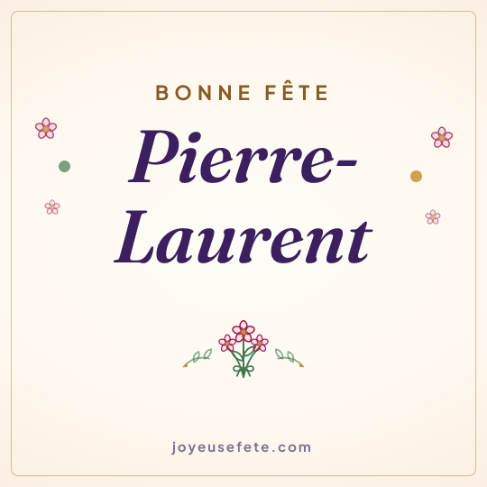 Image carrée « Bonne fête Pierre-Laurent » pour WhatsApp