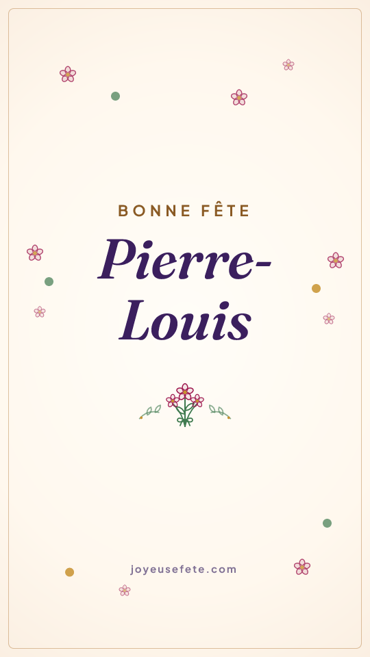 Image « Bonne fête Pierre-Louis » au format story