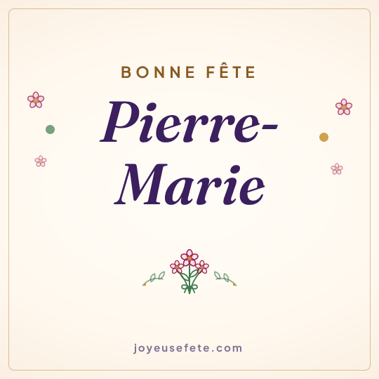Image carrée « Bonne fête Pierre-Marie » pour WhatsApp