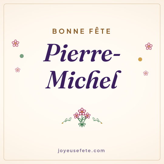 Image carrée « Bonne fête Pierre-Michel » pour WhatsApp