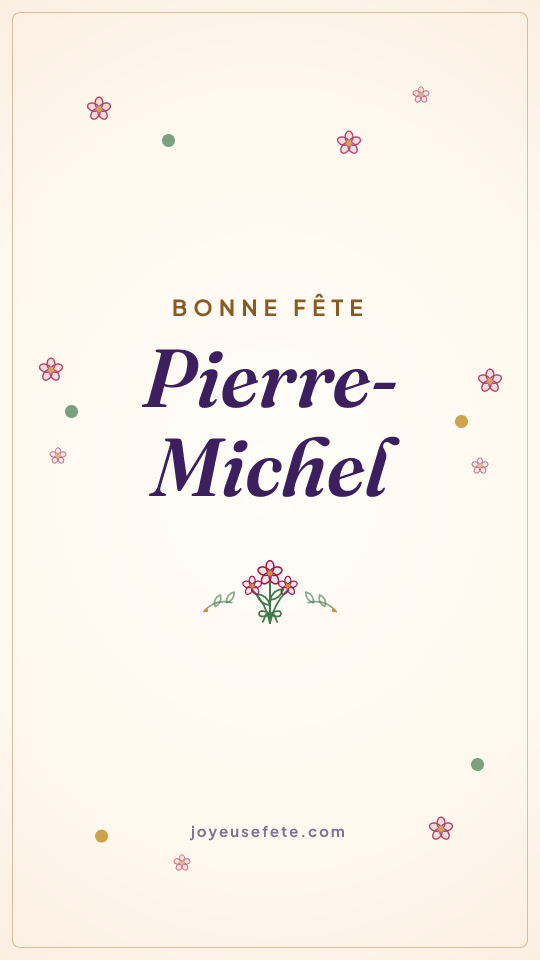 Image « Bonne fête Pierre-Michel » au format story