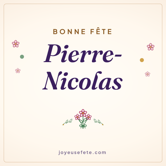 Image carrée « Bonne fête Pierre-Nicolas » pour WhatsApp