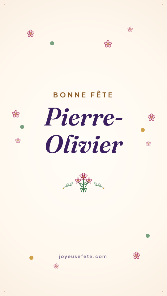 Image « Bonne fête Pierre-Olivier » au format story