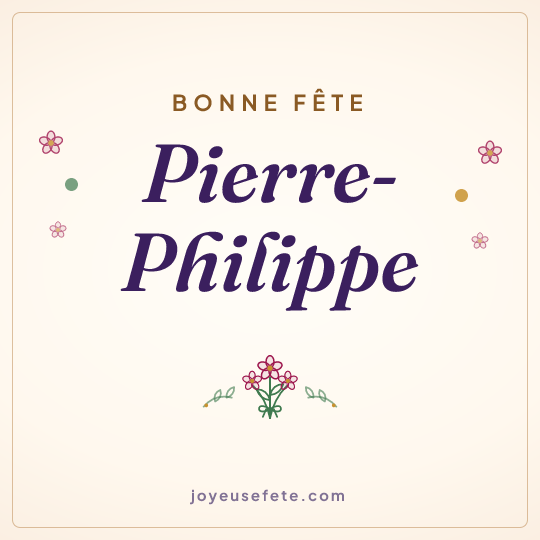 Image carrée « Bonne fête Pierre-Philippe » pour WhatsApp