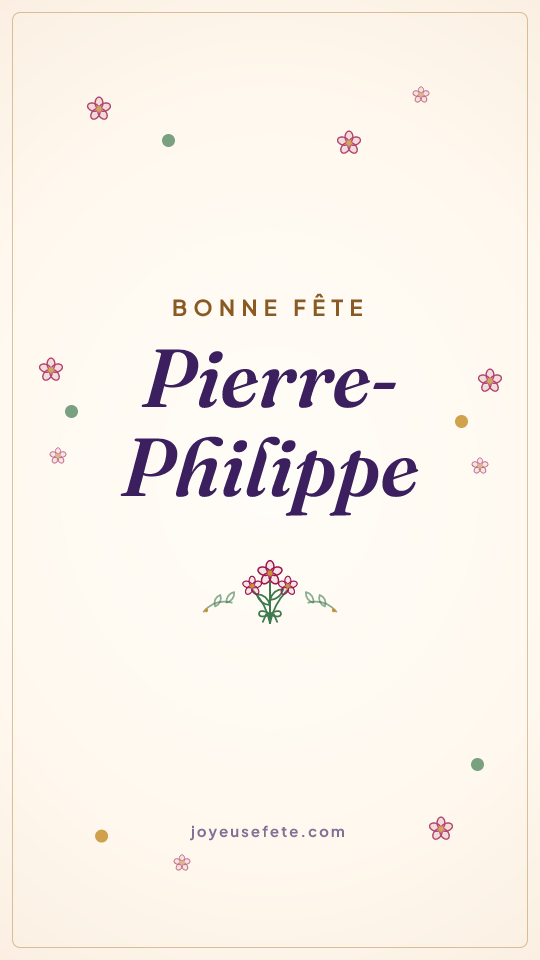 Image « Bonne fête Pierre-Philippe » au format story