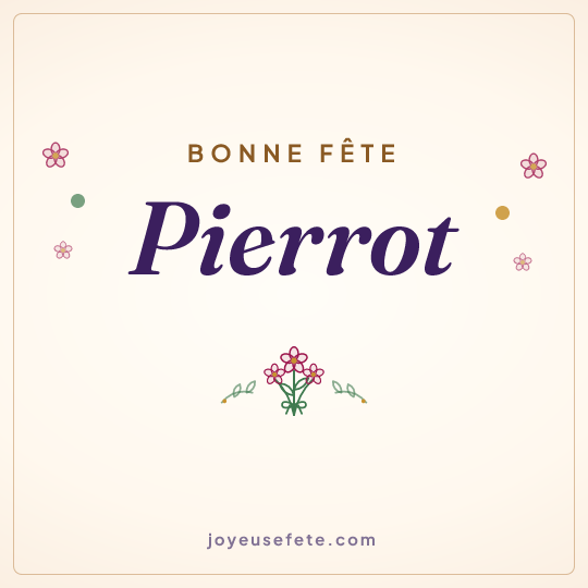 Image carrée « Bonne fête Pierrot » pour WhatsApp