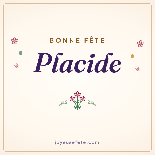 Image carrée « Bonne fête Placide » pour WhatsApp