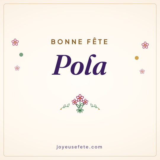 Image carrée « Bonne fête Pola » pour WhatsApp
