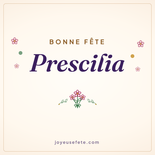 Image carrée « Bonne fête Prescilia » pour WhatsApp