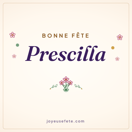 Image carrée « Bonne fête Prescilla » pour WhatsApp