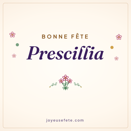 Image carrée « Bonne fête Prescillia » pour WhatsApp