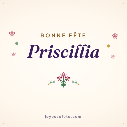 Image carrée « Bonne fête Priscillia » pour WhatsApp