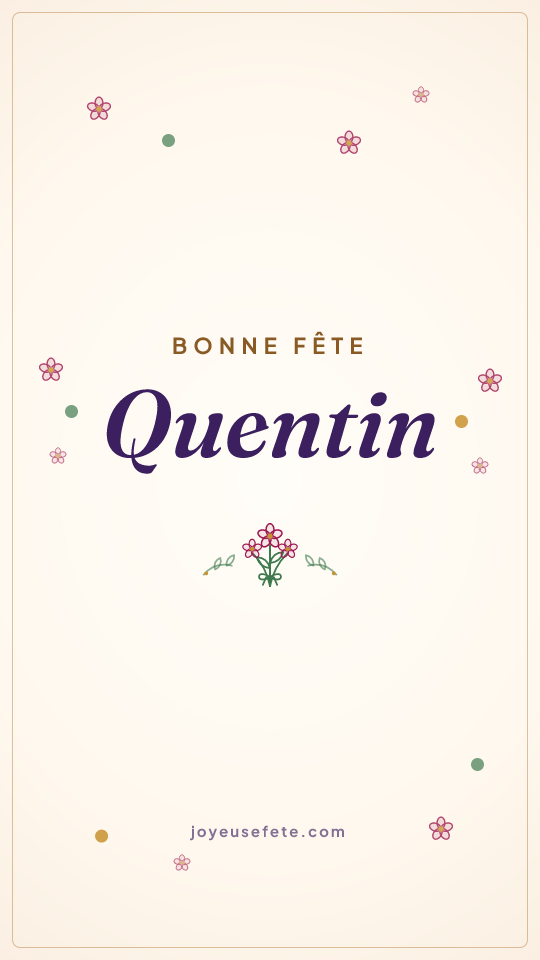 Image « Bonne fête Quentin » au format story
