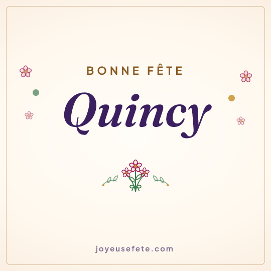 Image carrée « Bonne fête Quincy » pour WhatsApp