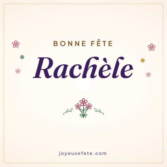 Image carrée « Bonne fête Rachèle » pour WhatsApp